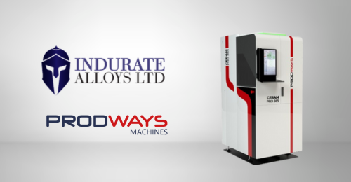 Prodways Machines Announces a distribution agreement with Indurate Alloys Ltd.